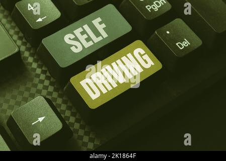 Didascalia concettuale Auto-guida. Panoramica aziendale capacità autonoma del veicolo di navigare senza intervento umano Foto Stock