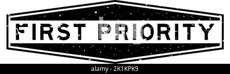 Grunge nero prima parola priorità esagono guarnizione in gomma timbro su sfondo bianco Illustrazione Vettoriale