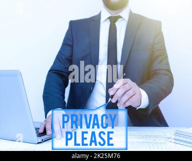 Scrittura del testo Privacy Please. Concetto che significa chiedere a qualcuno di rispettare il vostro spazio personale lasciare solo Ufficio remoto lavoro Online Presentazione della tecnologia di comunicazione Foto Stock