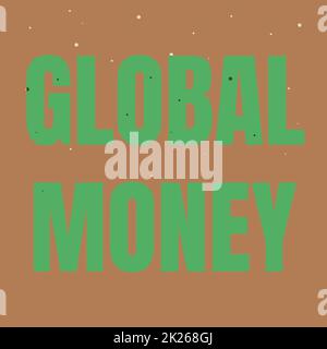 Scrittura a mano di testo Global Money. Panoramica del business International Finance World Currency Tranaged Globally Line background illustrati con varie forme e colori. Foto Stock