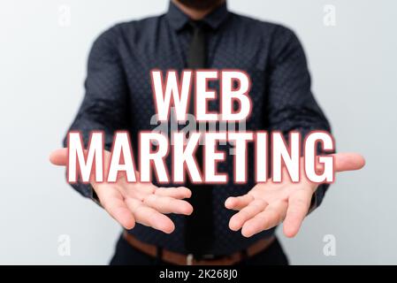 Scrittura a mano testo Web Marketing. Foto concettuale Commercio elettronico Pubblicità attraverso internet Venditore online presentare nuovi piani e idee dimostrando il processo di pianificazione Foto Stock