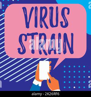 Scrittura visualizzazione testo Virus Strain. Parola scritta su un'altra variante genetica derivata dal disegno mobile del microrganismo originale Condivisione dei commenti positivi e della buona bolla di discorso Foto Stock