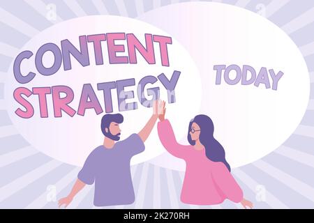 Didascalia di testo che presenta la strategia per i contenuti. Vetrina aziendale importante approccio di marketing distribuito per attirare l'acquirente colleghi felici Illustrazione dare alta Five a vicenda. Foto Stock
