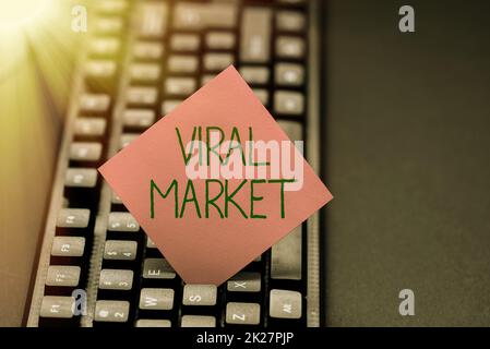 Segno che mostra il mercato virale. Business showcase rete passando e diffusione di messaggi o video sul prodotto o servizio digitando sito web online informazioni, editing e aggiornamento dei contenuti eBook Foto Stock