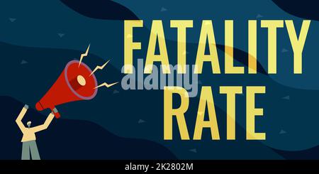 Didascalia testo con tasso di Fatalità. Parola per il numero calcolato di morti su una gamma specifica di periodo Illustrazione di Un uomo che indica via Megaphone che tiene nuovo annuncio. Foto Stock