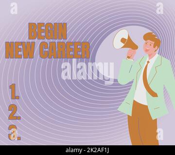 Testo scritto a mano inizia nuova carriera. Concetto del Internet riqualificazione professionale o professionale o occasioni di lavoro Illustrazione di Un uomo che indica via Megaphone che tiene nuovo annuncio Foto Stock