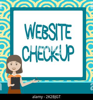 Segno che visualizza il Web site Check Up, concetto di affari un esame di un Web site per vedere se qualcosa è nell'ordine Lady che disegna la presa in piedi Clipboard Foto Stock
