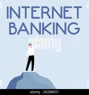 Cartello di testo che mostra Internet Banking. Panoramica del business metodo bancario quali transazioni effettuate elettronicamente imprenditore disegno in piedi su Big Rock orgogliosamente Holding Trophy. Foto Stock