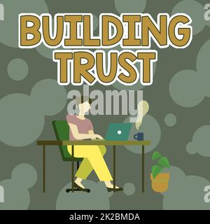 Scrittura a mano segno Building Trust. Concetto che significa attività di fiducia emergente tra mostrare al lavoro in modo efficace Donna seduta con laptop Indietro Visualizza attivamente realizzazione di lavoro da casa Foto Stock