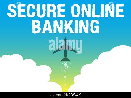 Scrittura visualizzazione testo Secure Online Banking. Word scritto su modo sicuro di gestire gli account su Internet Illustrazione di Airplane lancio veloce dritto fino ai cieli. Foto Stock