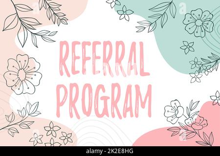Didascalia di testo che presenta il programma di riferimento. Concetto di Internet inviare il proprio paziente ad un altro medico per il trattamento cornice vuota decorata con Abstract Modernized Forms Fiori e Fogliame. Foto Stock