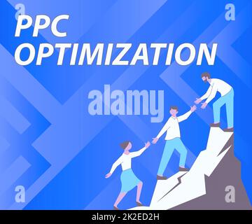 Scrittura visualizzazione testo ottimizzazione PPC. Vetrina di affari miglioramento del motore di ricerca per la paga per lo scatto colleghi arrampicarsi verso l'alto montagna raggiungere il successo presentando il lavoro di squadra. Foto Stock