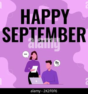 Cartello che mostra Happy September. Foto concettuale accoglienza la gioia può portare del nono mese dell'anno Partner condivisione di nuove idee per il miglioramento delle competenze strategie di lavoro. Foto Stock