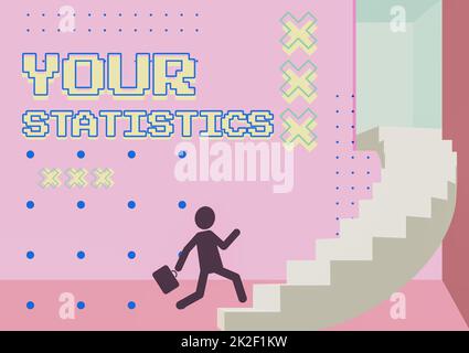 Ispirazione che mostra firmare le vostre statistiche. Business Concept Your Statistics Gentleman in suit che corre verso l'alto su Un grande scala passi che mostrano progressi. Foto Stock