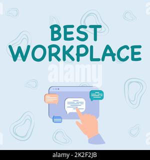 Cartello con la scritta Best Workplace. Business idea azienda ideale per lavorare con alta compensazione stress mano libera mostrando grafico crescita puntando schermo browser Web. Foto Stock