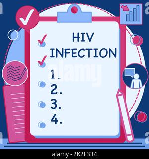 Esposizione concettuale infezione da HIV. Concetto che significa infezione sessualmente trasmessa e una malattia cronica Clipboard disegno con Checklist segnato Done elementi sulla lista. Foto Stock