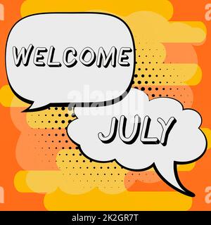 Didascalia concettuale Benvenuto luglio. Parola scritta sul Calendario Settimo mese 31days terzo trimestre Nuova Stagione Foto Stock