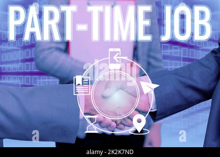 Visualizzazione concettuale lavoro part-time. Internet Concept Weekend Freelance casual OJT Neophyte stint stagionale Handshake presentando idee innovative di piano che simboleggiano il successo del lavoro di squadra. Foto Stock