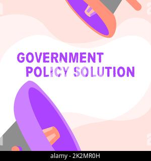 Firma scritta a mano Government Policy Solution. Business idea progettato piano di gioco creato in risposta al disastro emergenza megafoni disegno dare commenti positivi fare Annuncio Foto Stock