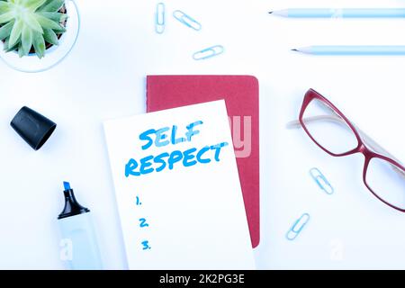 Scrittura visualizzazione del testo rispetto di sé. Approccio aziendale orgoglio e fiducia in se stessi stand up per te Foto Stock