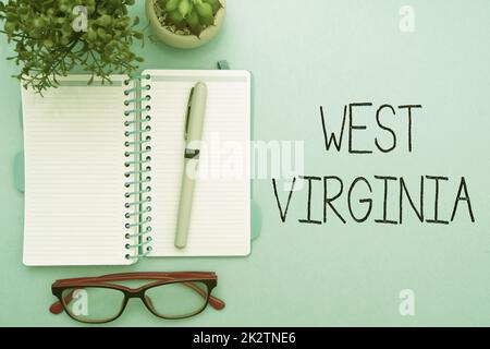 Scrittura visualizzazione testo West Virginia. Foto concettuale Stati Uniti d'America Viaggi Stato Turismo viaggio storico flashy Scuola Ufficio forniture, insegnare Collezioni di apprendimento, Strumenti di scrittura Foto Stock