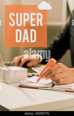 Ispirazione che mostra il segno Super papà. Parola scritta su Children idol e super eroe un'ispirazione per guardare su -47253 Foto Stock