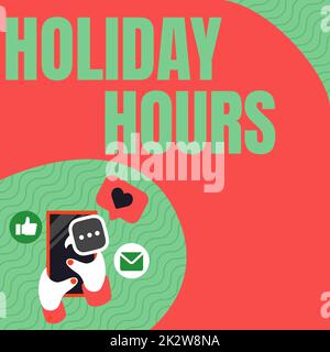 Testo che mostra le ore di ispirazione per le festività. Vetrina aziendale Calendario 24 OR7 Mezza Giornata oggi Last Minute chiusura in ritardo mano tenere telefono cellulare premere il pulsante di applicazione mostrando tecnologia. Foto Stock