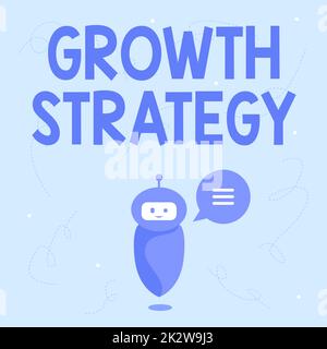 Ispirazione che mostra la strategia di crescita del segno. Word for Strategy ha lo scopo di conquistare una maggiore quota di mercato nel breve termine Cute Floating Robot che ci dice nuove meravigliose informazioni in Una chat cloud. Foto Stock