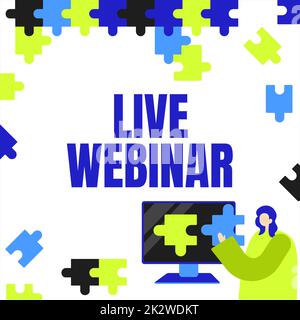 Didascalia di testo che presenta il webinar dal vivo. Foto concettuale Seminario interattivo trasmesso sul web Real Time Lady Holding Puzzle Piece che rappresenta innovative Problem Solving Ideas. Foto Stock