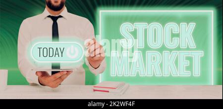 Scrittura visualizzazione testo mercato azionario. Parola per mercato particolare in cui le azioni e le obbligazioni sono scambiate o exhange Foto Stock