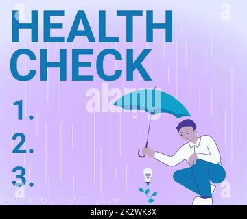 Didascalia di testo che presenta la verifica dello stato. Parola per esame medico Wellness e stato generale ispezione Gentleman Holding ombrello Growing Flower Presentazione nuove idee progetto. Foto Stock