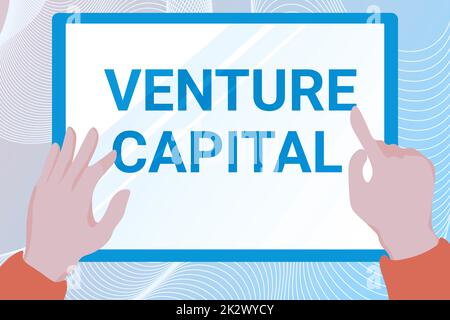 Firma di scrittura a mano Venture Capital. Business idea Venture Capital Hands Illustrazione tenuta disegno su Tablet Spree visualizzazione delle informazioni. Foto Stock