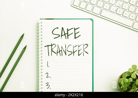 Scrittura con testo Safe Transfer. Business approccio Wire Transfer elettronicamente non basato su carta transazione flashy School Office forniture, insegnamento raccolte di apprendimento, strumenti di scrittura Foto Stock