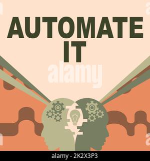 Il testo che mostra l'ispirazione lo automatizza. Approccio aziendale convertire il processo o la struttura per essere azionato apparecchiature automatiche. Menti che combinano idee creando strategie innovative visualizzazione del lavoro di squadra. Foto Stock