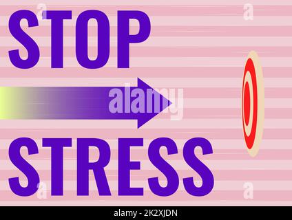 Inspirazione che mostra il segno Stop stress. Business idea cercare aiuto prendere farmaci trascorrere il tempo con gli amoveones ottenere più sonno freccia in rapida evoluzione verso l'obiettivo di raggiungere gli obiettivi. Foto Stock