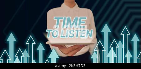 Scrittura a mano del testo tempo per ListenGive attenzione a qualcuno o qualcosa per ascoltare. Idea di affari dia l'attenzione a qualcuno o qualcosa nell'ordine Foto Stock