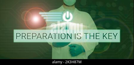 Scrittura visualizzazione del testo la preparazione è la chiave. Azione di idea di affari di rendere qualche cosa pronto per l'assistenza o l'uso Foto Stock