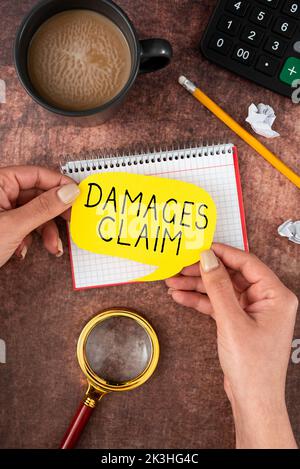 Ispirazione che mostra il segno risarcimento danni. Word for Demand Compensation litigate Insurance file Suit Foto Stock