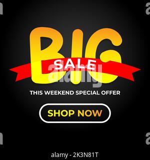 Banner Big sale, questo fine settimana speciale offerta di pubblicità modello banner su sfondo nero. Illustrazione vettoriale Illustrazione Vettoriale