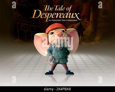 DESPEREAUX POSTER, IL RACCONTO DI DESPEREAUX, 2008 Foto Stock