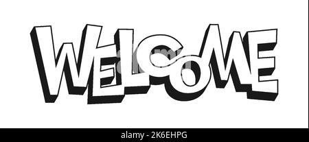 Banner di invito a fumetti di benvenuto. Intestazione scritta piatta. Stampa di poster, adesivo, francobollo di scrapbook, biglietto d'auguri per le festività, taglio laser, foglio diy. Cute mano disegnata che scalda la casa slogan Illustrazione Vettoriale