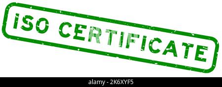 Grunge verde certificato ISO parola quadrata guarnizione in gomma timbro su sfondo bianco Illustrazione Vettoriale