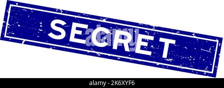 Grunge blu segreto parola quadrata guarnizione di gomma timbro su sfondo bianco Illustrazione Vettoriale