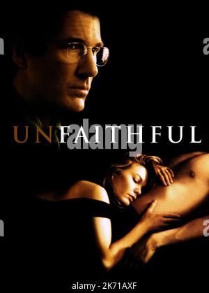 RICHARD GERE, Diane Lane, infedele, 2002 Foto Stock