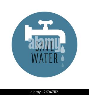 Badge per risparmiare acqua, illustrazione vettoriale con rubinetto e gocce. Illustrazione Vettoriale