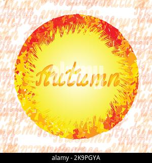 Sfondo astratto con la parola Autunno. Elemento di progettazione. Illustrazione Vettoriale