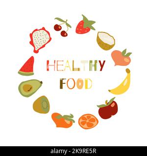 Citazione di cibo sano. Carino mano disegnata scheda con divertente immagine di frutta. Banana, pitaya, fetta di anguria, kiwi, avocado, pesca, fragola, ciliegia, cocco, Illustrazione Vettoriale