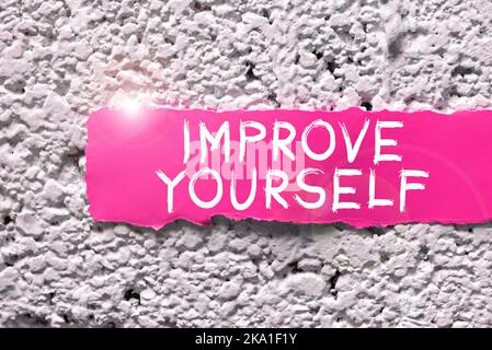 Scrivere visualizzare testo migliora te stesso. Parola per fare le vostre abilità sembra diventare una persona migliore Foto Stock