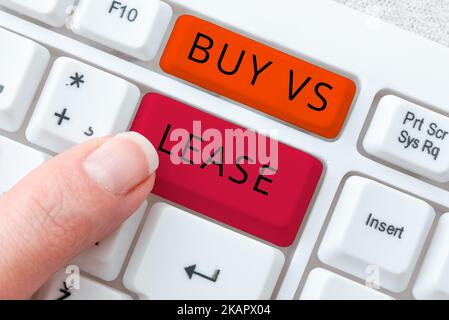 Segno di scrittura della mano Buy Vs Lease. Parola per rimanere in contatto comunicazione costante interazione bonding astratto battendo lezione e programmi di lezione, redigitando Foto Stock