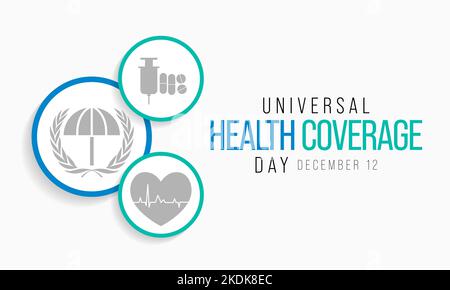 Il giorno della copertura sanitaria universale (UHC) viene osservato ogni anno il 12 dicembre, Illustrazione Vettoriale